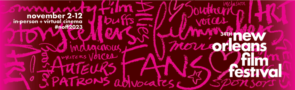 Attend the New Orleans Film Festival | New Orleans Film Society